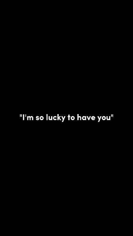 I'm so lucky 