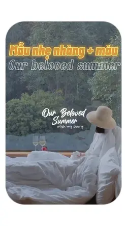 Our Beloved Summer