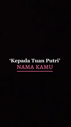 kepada tuan putri