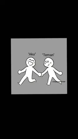 #Aku Dan Temanku