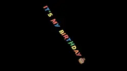 It's My Birthday....