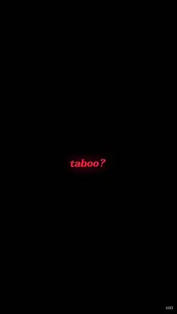 taboo?