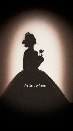 I'm Like A Princess