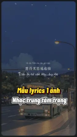 Mẫu lyrics + 1 ảnh