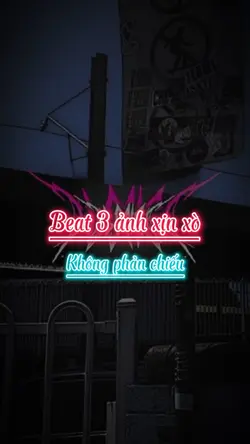 Beat 3 ảnh xịn xò