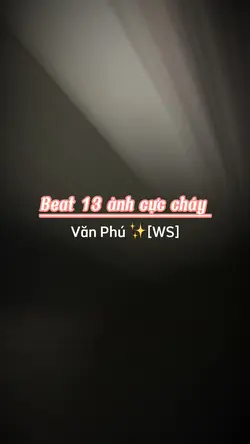 Beat 13 ảnh cực cháy