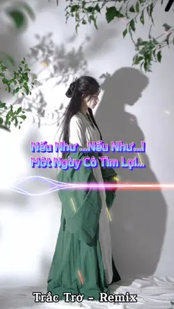 Nếu Như Nếu Như Một 