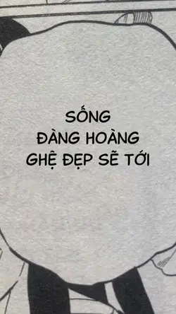 Sống đàng hoàng ghệ