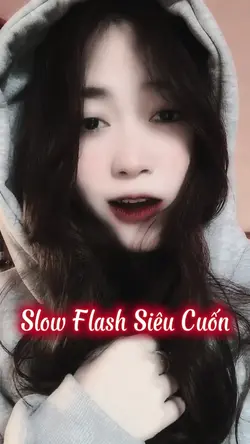 Slow Flash Siêu Cuon