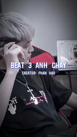 Beat 3 anh chay