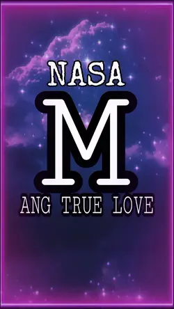 nasa M ang true luv