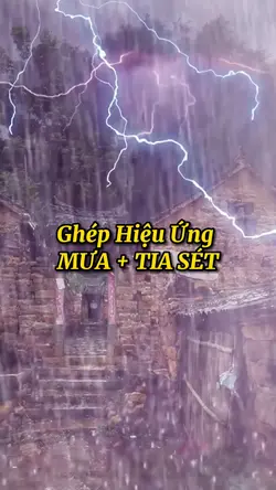 Ghép H.Ứng Mưa,Sét