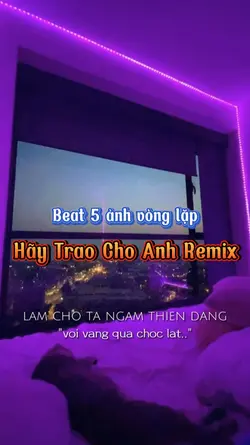 Hãy Trao Cho Anh