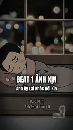 Anh ấy lại khóc rồi