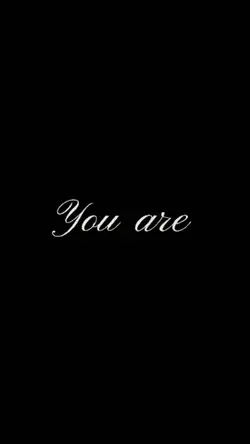 you are