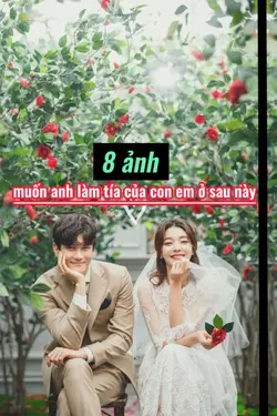 8ảnh/muốn em là