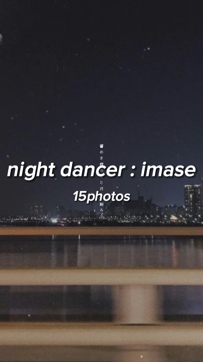 night dancer  imase