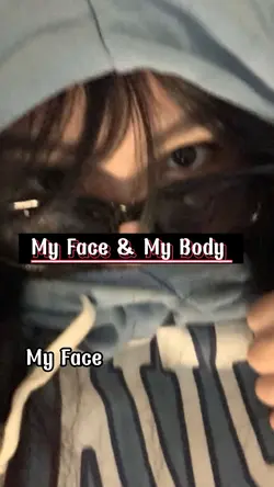 My Face và My Bod