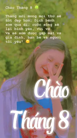 Xin Chào Tháng 8 🥰