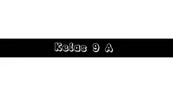 #Kelas 9 A Nih Bos 