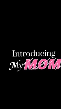 Introducing my mom