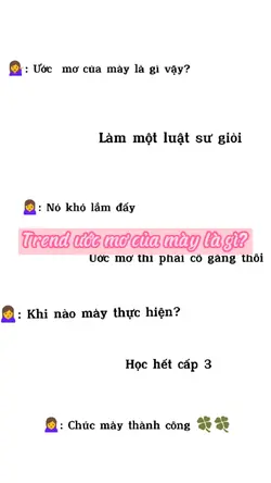Ước mơ của mày là gì