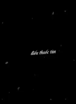 ĐIẾU THUỐC TÀN