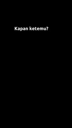 kapan ketemu?