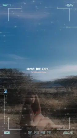 Bless the lord