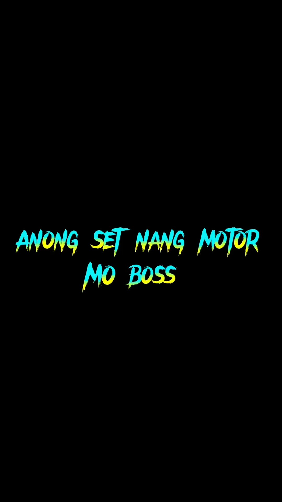 # Itakda angNangMotorMoBoss
