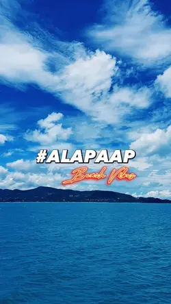 #Alapaap Beach Vibes