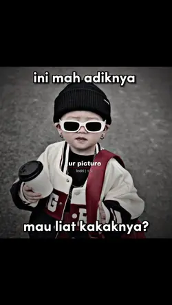 INI MAH ADIKNYA