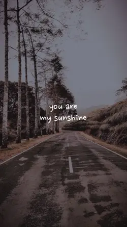 you're my sunshine