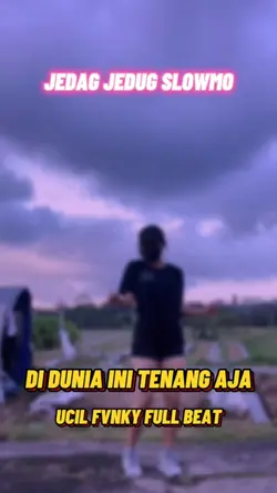 Jedag Jedug Slowmo