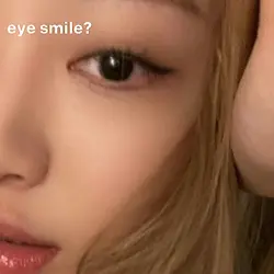 eye smile?