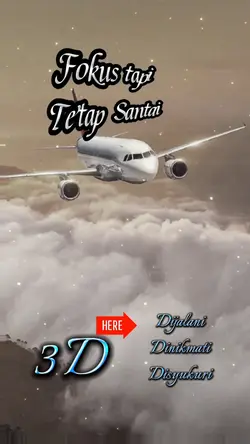 3D FOKUS TAPI SANTAI