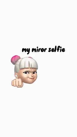 my miror selfie