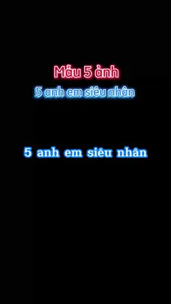 5 anh em siêu nhân