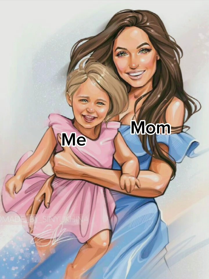 Eu e minha mãe