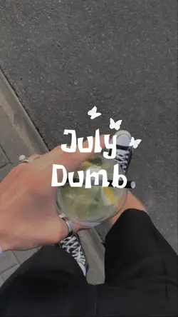 July Dumb
