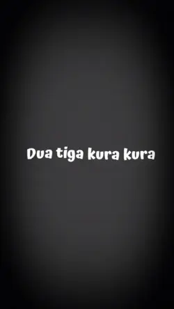 #DuaTigaKuraKura