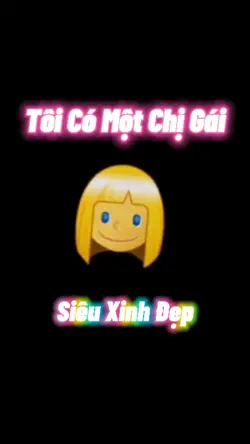 Tôi Có Một Chị Gái