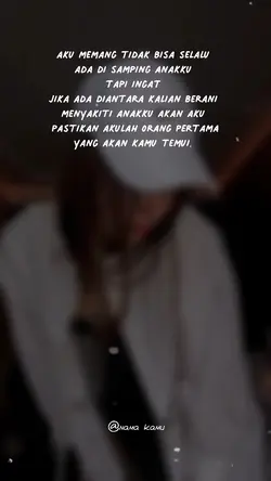 jangan ganggu anakku