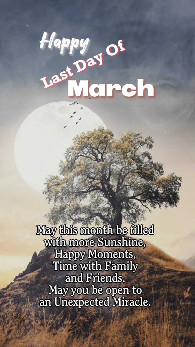 LAST DAY OF MARCH 