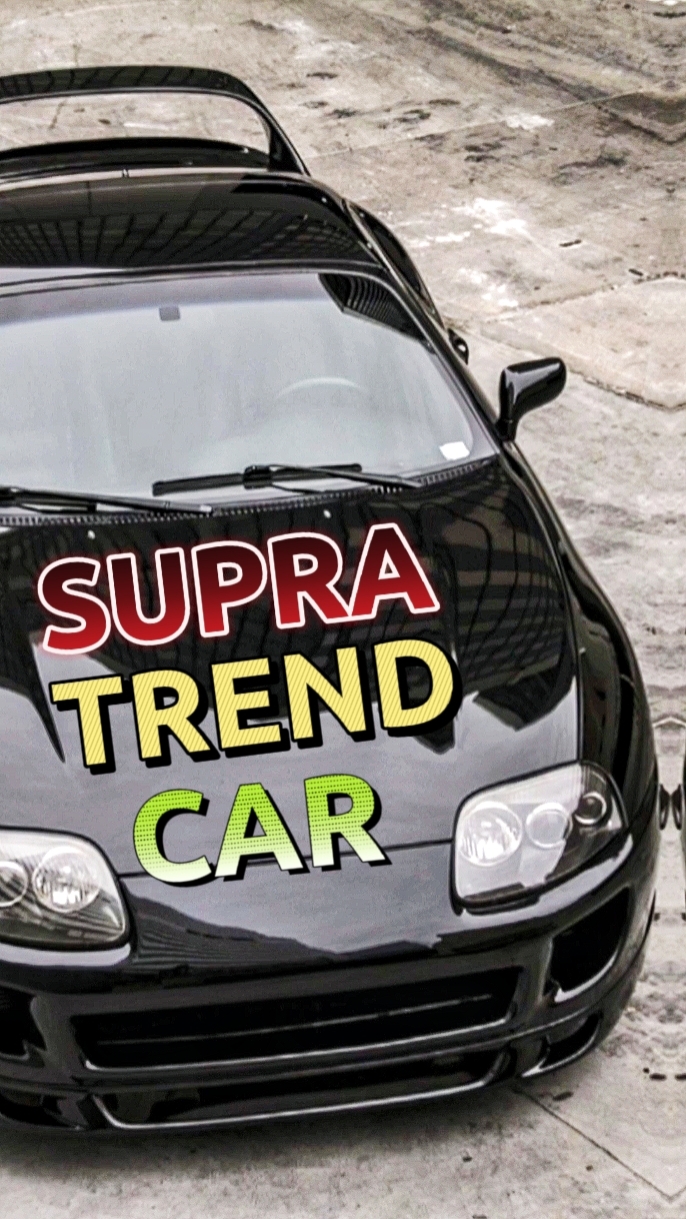 Supra car Trend 