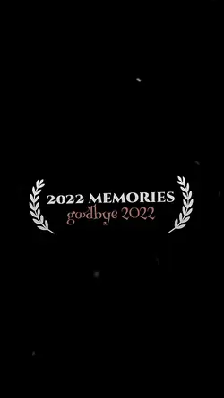 2022 Memories 
