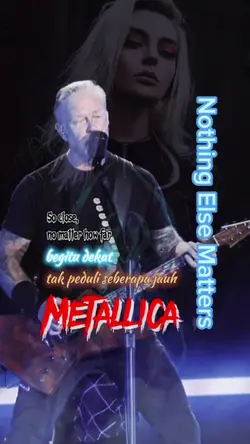 Nothing Else Matters