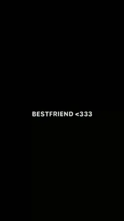 BESTFRIEND <333