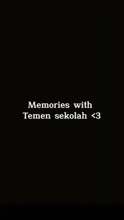 Memories tmn skolah