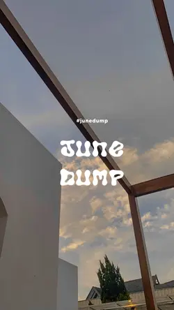 JUNE DUMP